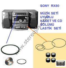 SONY  RX80 ( MHC-RX80 )   MÜZİK SETİ  UYUMLU  KASET VE CD BÖLÜMÜ  LASTİK  SETİ