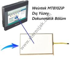 Weintek MT8102iP Dış Yüzey Dokunmatik Bölümü   ( Dayanıklı seri )