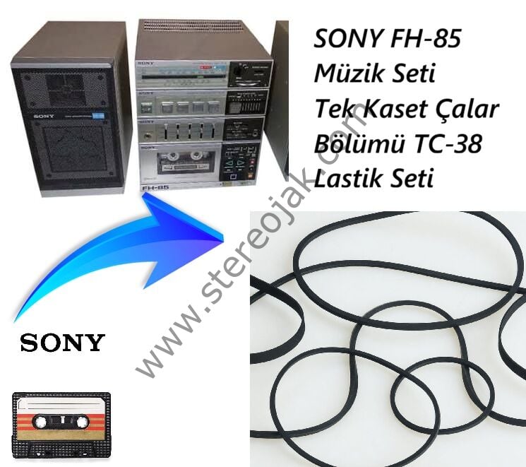 SONY FH-85    Müzik Seti   Tek Kaset Çalar  Bölümü TC-38  uyumlu   Lastik Seti