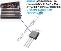 65NF06  (OSP65NF06)    N-channel 60V - 11.5mΩ - 60A -STripFET™ II Power MOSFET.  (  OTO AMFİLERDE TAM PERFORMANS  )