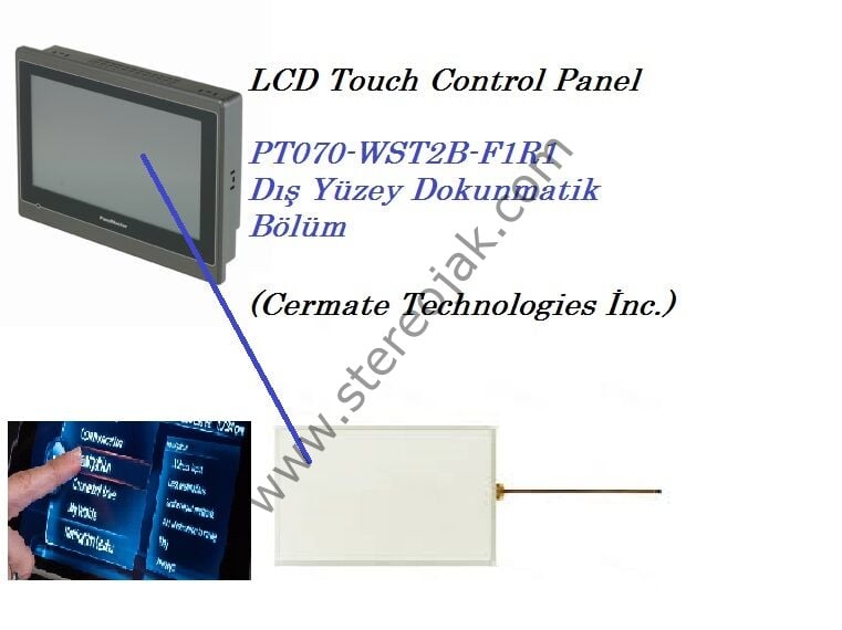 LCD Touch Control Panel  PT070-WST2B-F1R1  Dış Yüzey Dokunmatik  Bölüm  HMI  (Cermate Technologies İnc.)