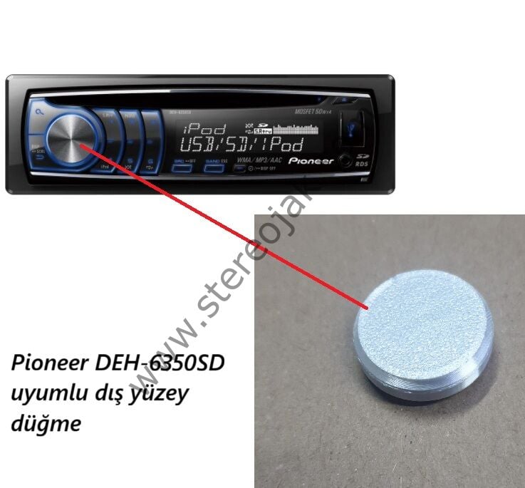 Pioneer DEH-6350SD     DEH-6300UB    Dış Yüzey Düğme ( Şapka ) Muadil Ürün