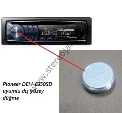 Pioneer DEH-6350SD     DEH-6300UB    Dış Yüzey Düğme ( Şapka ) Muadil Ürün
