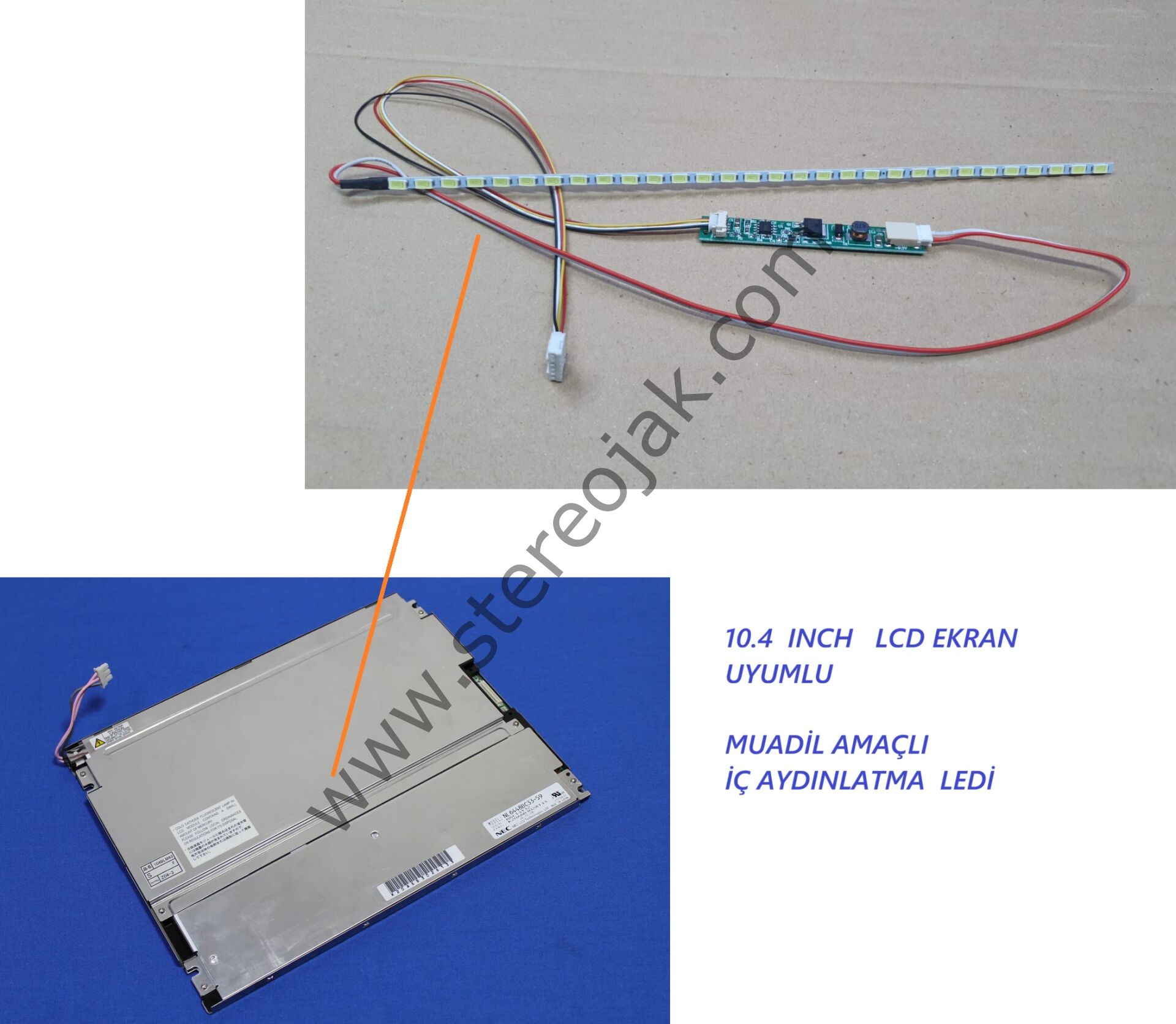 10.4  INCH   LCD EKRAN UYUMLU      MUADİL AMAÇLI              İÇ AYDINLATMA  LEDİ