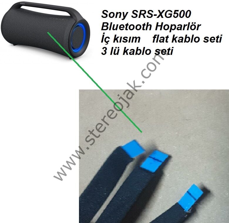 Sony SRS-XG9500 Bluetooth Hoparlör İç kısım    flat kablo seti 3 lü kablo seti