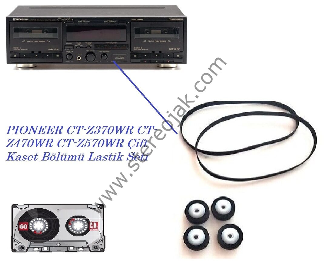 PIONEER  CT-Z370WR    CT-Z470WR     CT-Z570WR   Çift  Kaset Bölümü   Lastik Seti