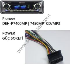 DEH-P7450MP   DEH-P7400MP    OTO TEYP SOKETİ   PI16B  SOKET