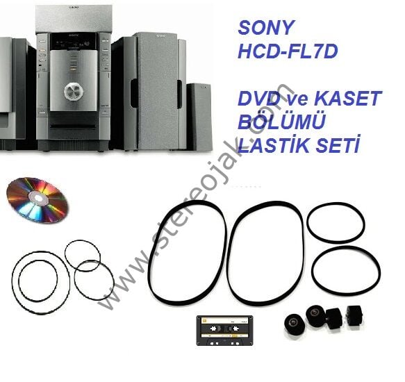 SONY  HCD-FL7D  ( DHC-FL7D  )      DVD ve KASET BÖLÜMÜ  LASTİK SETİ