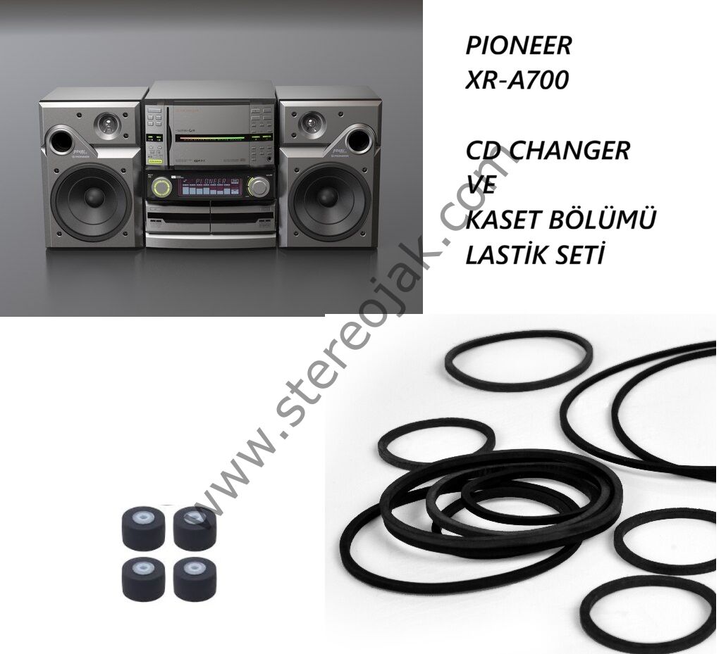 PIONEER         XR-A700  CD CHANGER  VE  KASET BÖLÜMÜ  LASTİK SETİ