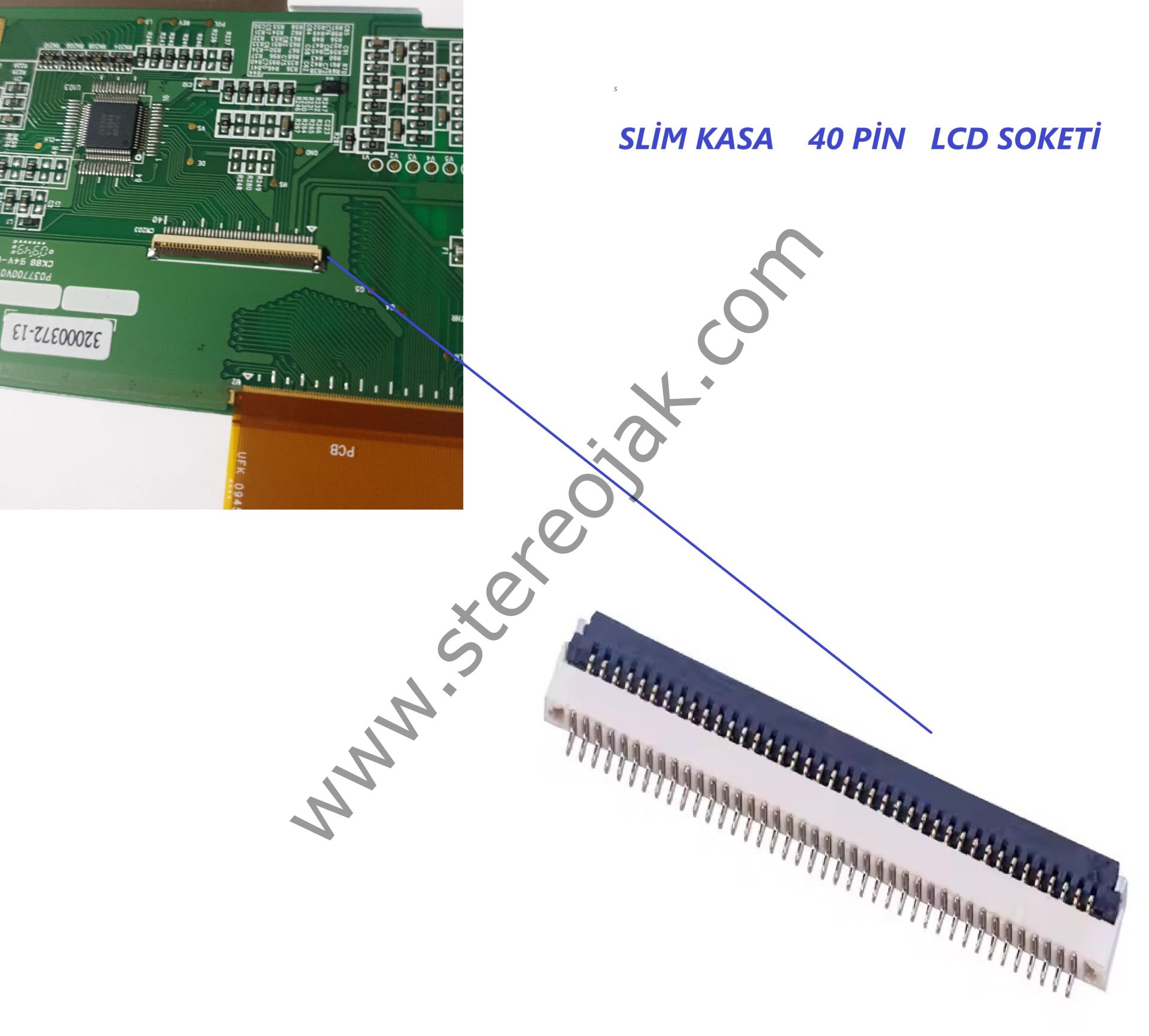 LCD EKRAN  FFC SOKETİ    40 PİN    ( SLİM  DAR KASA )