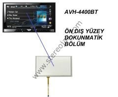 AVH-4400BT   ÖN DIŞ YÜZEY DOKUNMATİK  BÖLÜM
