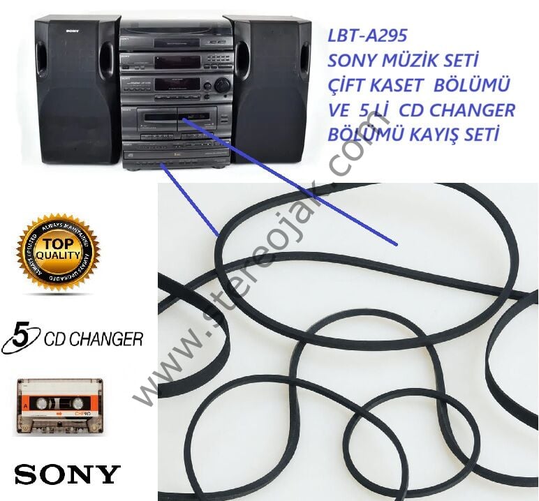 LBT-A295   ( HCD-A295 ) ( HCD-D550 )  SONY MÜZİK SETİ  ÇİFT KASET  BÖLÜMÜ VE  5 Lİ  CD CHANGER BÖLÜMÜ  KOMPLE  KAYIŞ SETİ