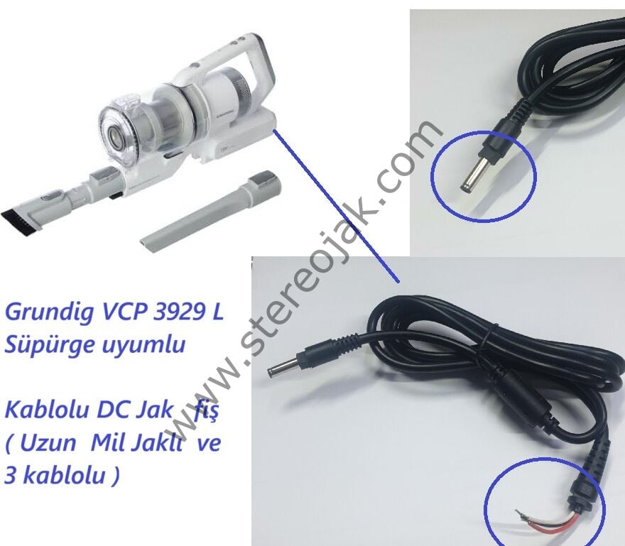 Grundig VCP 3929 L Süpürge uyumlu   Kablolu DC Jak   fiş   ( Uzun  Mil Jaklı  ve  3 kablolu )